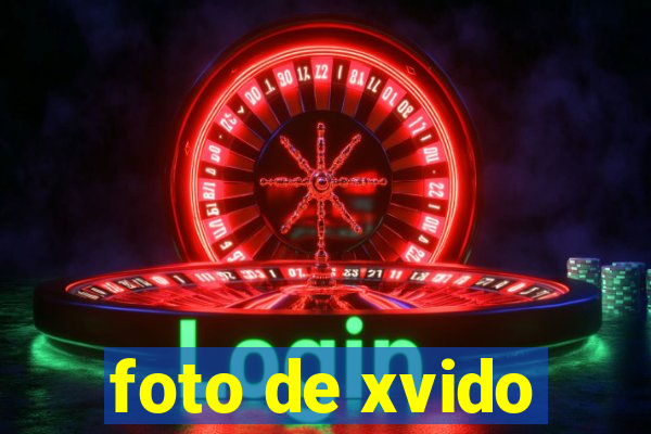 foto de xvido